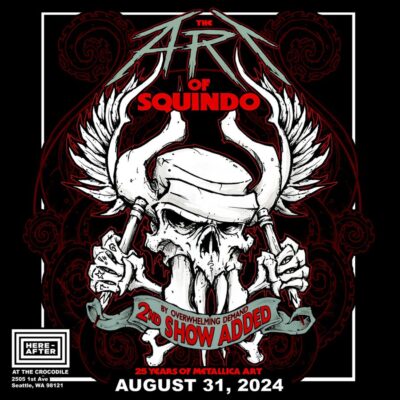 Metallica The Art Of Squindo Second Show Added 25 Years Of Metallica Art On August 31st 2024