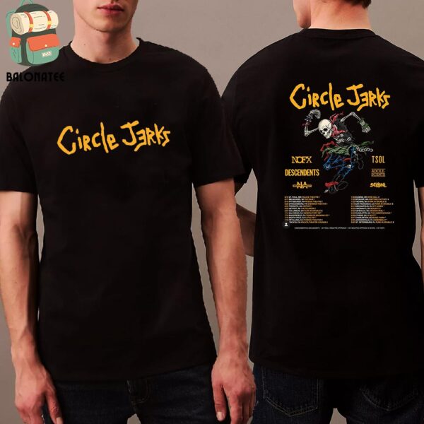 Circle Jerks Tour 2024 With Descendents And Adolescents Dates And Places List Merchandise Limited Two Sides Classic T-Shirt