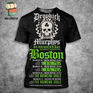 Dropkick Murphys St Patrick’s Day Weekend Celebration Boston On March 14th-17th 2024 All Over Print Shirt