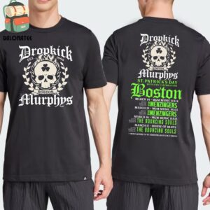 Dropkick Murphys St Patrick’s Day Weekend Celebration Boston On March 14th-17th 2024 Two Sides Classic T-Shirt