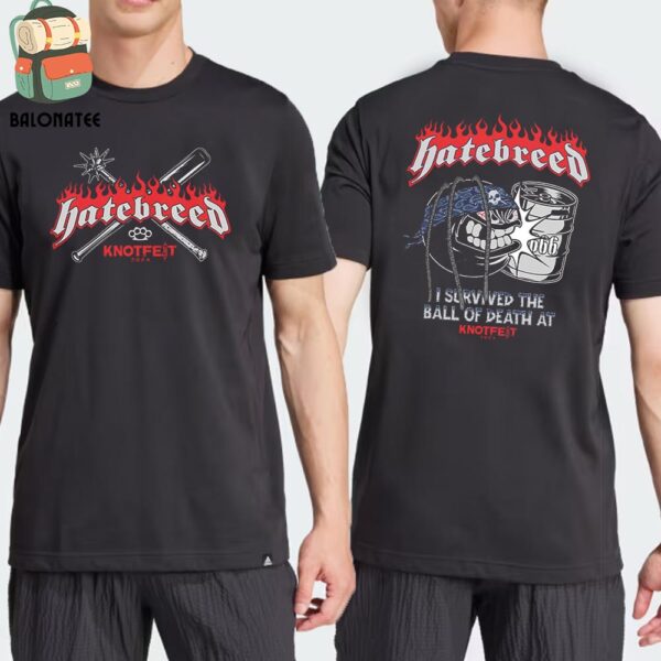 Hatebreed At Knotfest Iowa Event Tee I Survived The Ball Of Death At Knotfest Merchandise Limited Two Sides Classic T-Shirt