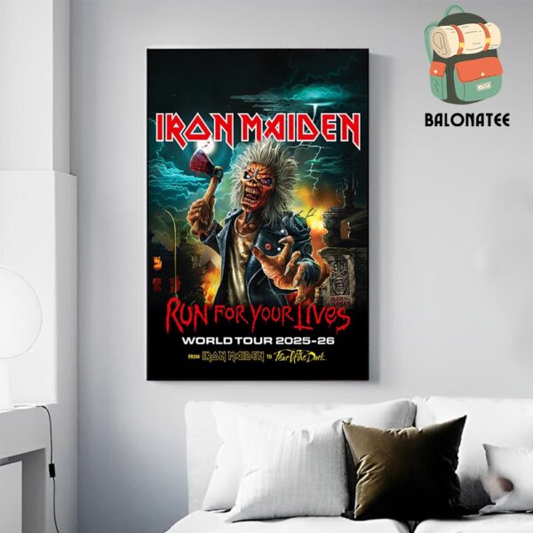 Iron Maiden Run For Your Life World Tour 2025-26 From Iron Maiden To Fear Of The Dark Wall Decor Poster Canvas