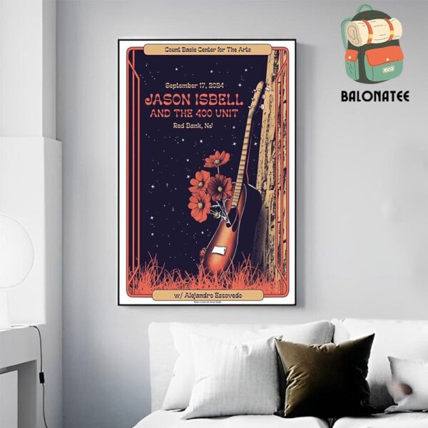 Jason Isbell And The 400 Unit Count Basic Center For The Arts Poster Live At The Red Bank NJ On September 17th 2024 Wall Decor Poster Canvas