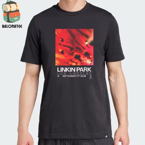 Linkin Park From Zero Tour 2024 Forum Poster At Los Angeles On September 11th 2024 Classic T-Shirt