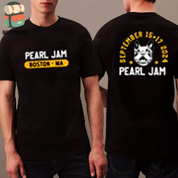 Pearl Jam Dark Matter World Tour 2024 Terrier Tee At Fenway Park Boston MA On September 15th 2024 Two Sides Classic T-Shirt