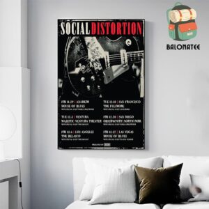 Social Distortion Annouced Their Show Schedule And Place List From November 29th 2024 Wall Decor Poster Canvas