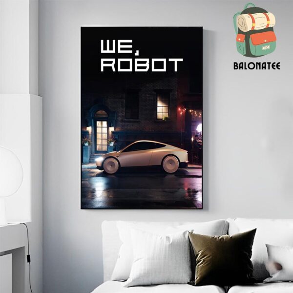 Elon Musk Poster We Robot Unveils Robotaxi Event Wall Decor Poster Canvas