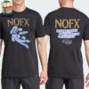 NOFX 2024 Punk In Drublic Final Shows Los Angeles 1983-2024 Event Tee At San Pedro, CA On October 4-5-6 2024 Two Sides Classic T-Shirt