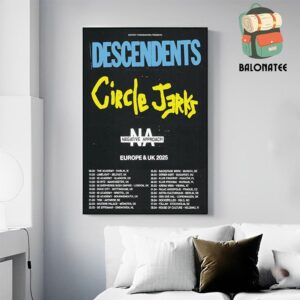 Circle Jerks Descedents Negative Approach 2025 UK European Tour Dates And Places List Wall Decor Poster Canvas