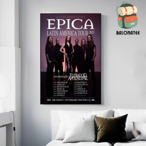 Epica Latin America Tour 2025 With Special Guest Fleshgod Apocalypse Dates And Places List Wall Decor Poster Canvas