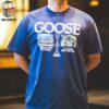 Goose The Band Fall Tour 2024 Event Poster At Music Center Cincinnati OH On November 8th 2024 Classic T-Shirt