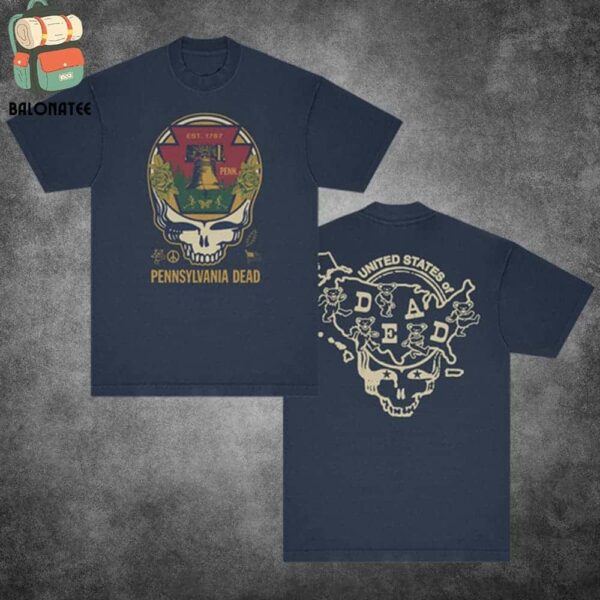 Grateful Dead Pennsylvania United States of Dead Tee Merchandise Limited Two Sides Classic T-Shirt