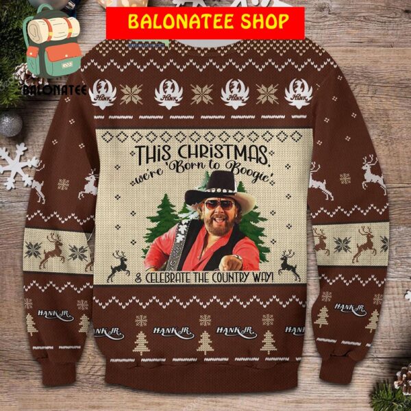 Hank William Jr This Christmas We’re Born To Boogie And Celebrate The Country Way Ugly Sweater