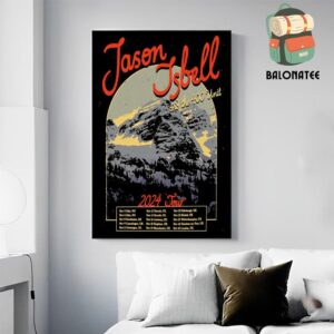 Jason Isbell And The 400 Unit Official Poster EU And UK Tour 2024 Dates And Places List Wall Decor Poster Canvas