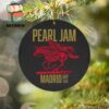 Pearl Jam Dark Matter World Tour  Night 2 At Wells Fargo Center Philadelphia PA On September 9th 2024 Holiday Christmas Gift Ornament