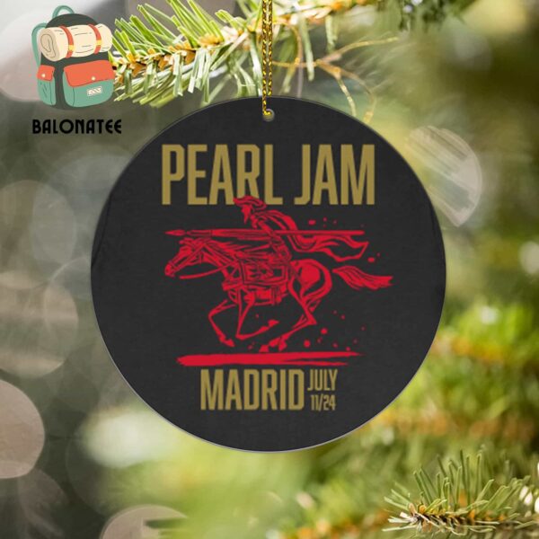 Pearl Jam Event Tee For Show At Mad Cool Festival Madrid Spain On July 11th 2024 Holiday Christmas Gift Ornament