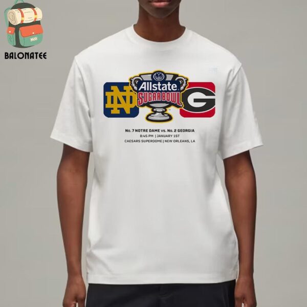 Allstate Sugar Bowl Matchup Notre Dame Fighting Irish Versus Georgia Bulldogs At New Orleans LA Classic T-Shirt