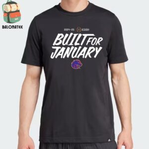 College Football Playoff 2025 Boise State Broncos Built For January Merchandise Limited Classic T-Shirt