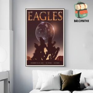 Eagles Event Poster For Show At The Sphere Las Vegas On December 13th And 14th 2024 Wall Decor Poster Canvas