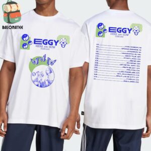 Eggy Band Here And Now Tour 2025 Dates And Places List Two Sides Classic T-Shirt