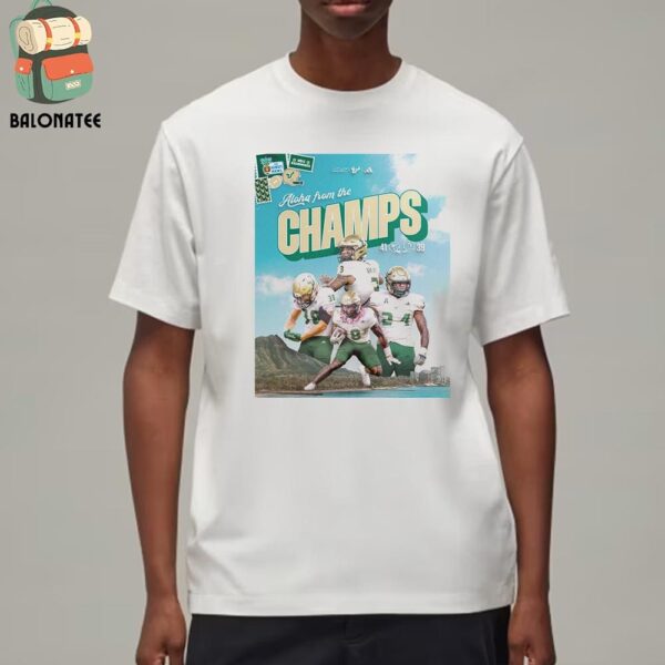 South Florida Bulls The 2024 Hawaii Bowl Champions Classic T-Shirt