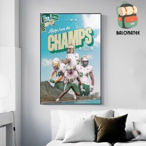 South Florida Bulls The 2024 Hawaii Bowl Champions Wall Decor Poster Canvas