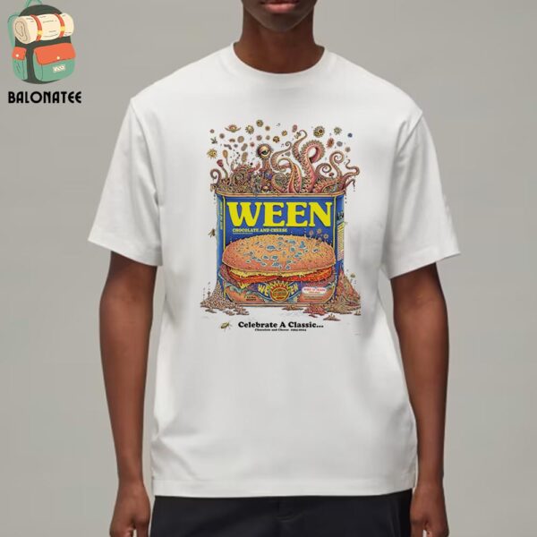 Ween Emek Chocolate And Cheese 30th Anniversary Poster Merchandise Limited Classic T-Shirt