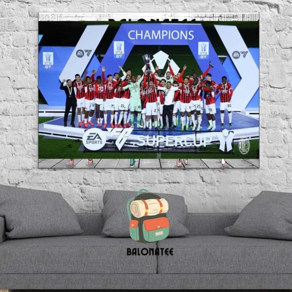 AC Milan Raise The Tropy In The Cenemroy Of 2024 Italian Super Cup Champions Wall Decor Poster Canvas