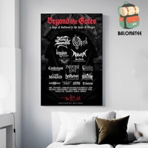 Beyond The Gates Official Line Up 4 Days Of Darkness In The Heart Of Bergen On 30 July To 2 August 2025 Wall Decor Poster Canvas