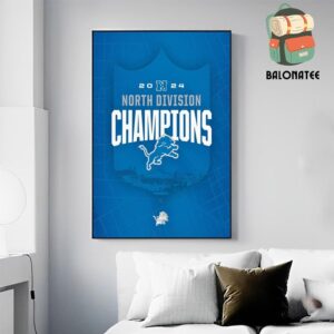 Detroit Lions Is Back To Back NFC North Division Champions 2024 NFL Season 2024-2025 Wall Decor Poster Canvas