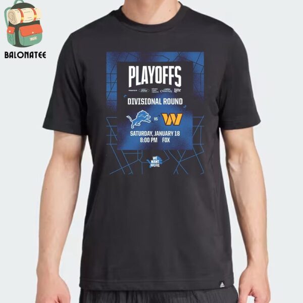 Detroit Lions Will Face Washington Commanders At NFL Playoffs Divisional Round On Saturday January 18th 2025 Classic T-Shirt