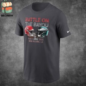 Kansas City Chiefs Vs Philadelphia Eagles Nike Super Bowl LIX Matchup Battle On Bayou Classic T-Shirt