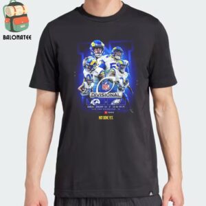 Los Angeles Rams Will Face Philadelphia Eagles At NFL Playoffs Divisional Round On Sunday January 19th 2025 Classic T-Shirt