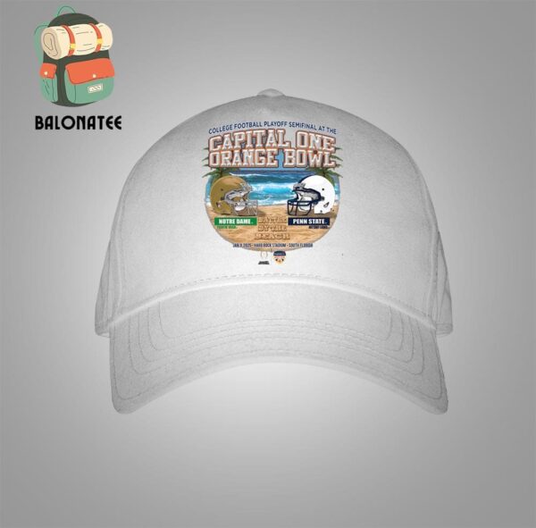 Notre Dame Versus Penn State Head To Head 2025 CFP Semifinal At The Capital One Orange Bowl Battle By The Beach Snapback Classic Hat Cap