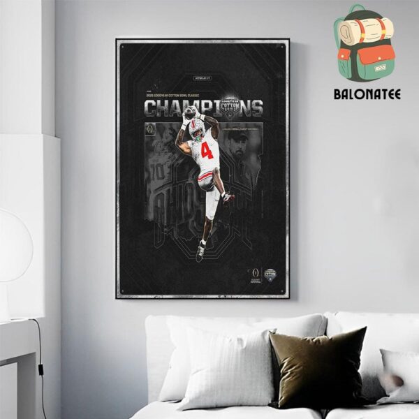 Ohio State Buckeyes Advanced To 2025 National Championship With 2025 Good Year Cotton Bowl Champions Wall Decor Poster Canvas