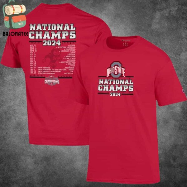 Ohio State Buckeyes Champion College Football Playoff 2024 National Champions Schedule Two Sides Classic T-Shirt