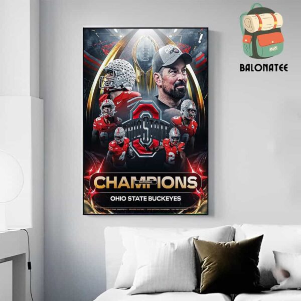 Ohio State Buckeyes Defeated Notre Dame Fighting Irish To Get The 2025 College Football National Champions Wall Decor Poster Canvas