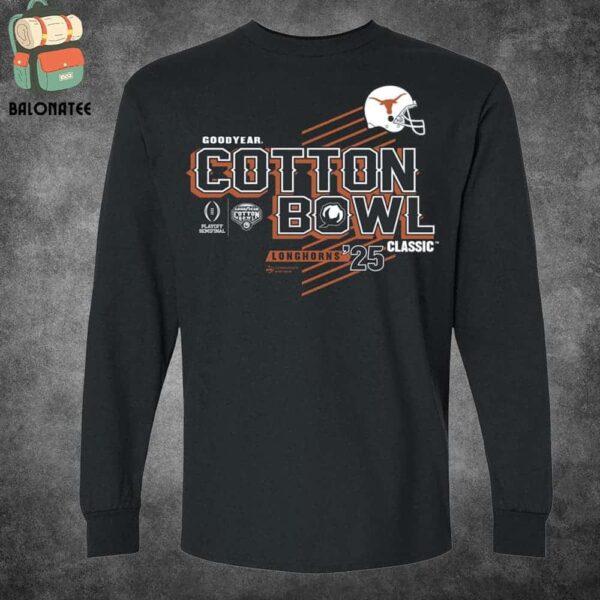 Texas Longhorns College Football Playoff Semifinal 2025 Goodyear Cotton Bowl Bound Long Sleeve Classic T-Shirt