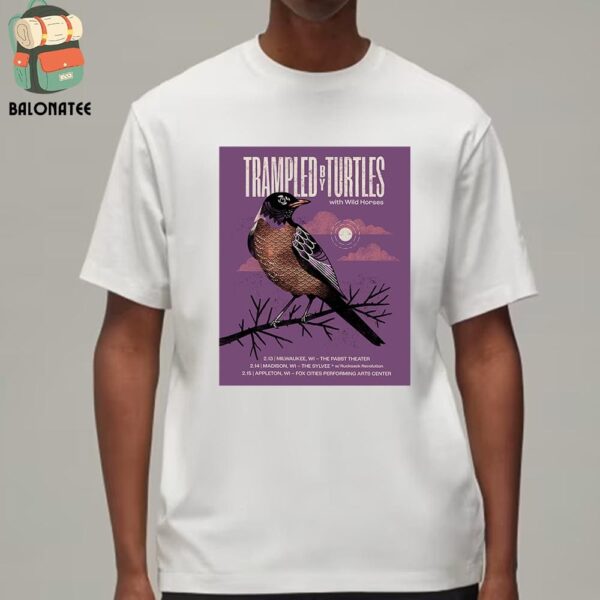 Trampled By Turtles Artwork Poster For Show With Wild Horses At Wisconsin On February 13th To 15th 2025 Classic T-Shirt