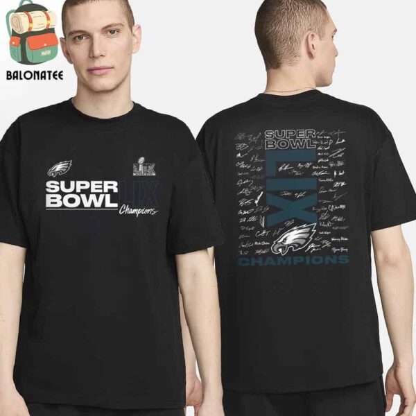 Philadelphia Eagles Super Bowl LIX Champions Roster Autograph Signing Two Sides Classic T-Shirt