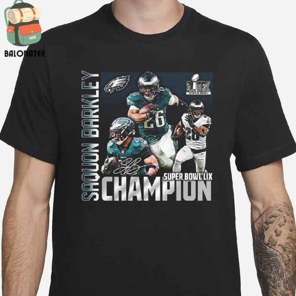 Saquon Barkley Philadelphia Eagles Super Bowl LIX Champions Classic T-Shirt